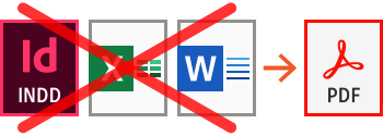 Word、ExcelなどのOffice系ソフトで作成されたデータは、PDFに変換していただければご入稿が可能です。